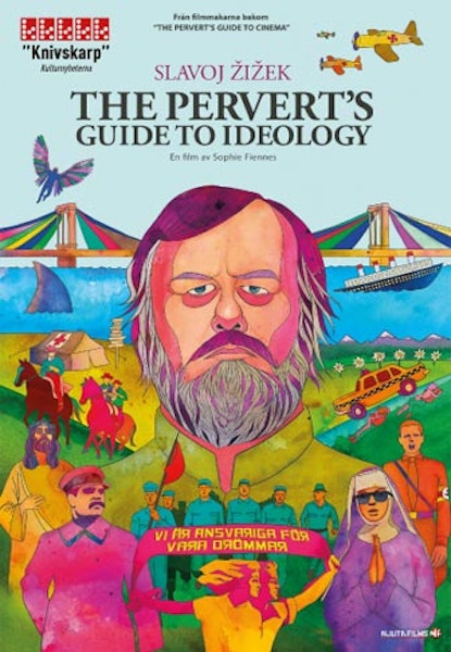 The Pervert's Guide to Ideology