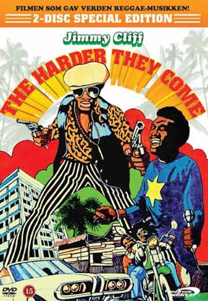 The harder they come