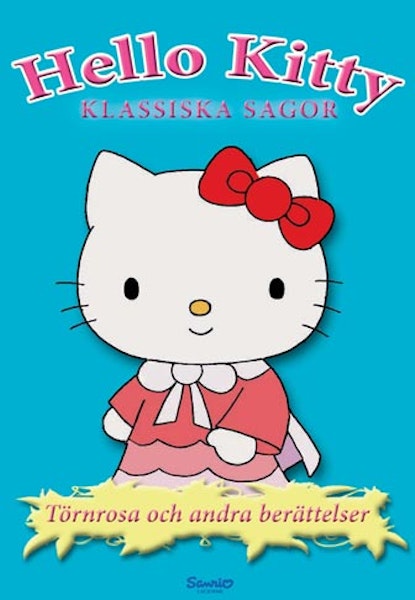 Hello Kitty - Törnrosa och andra berättelser