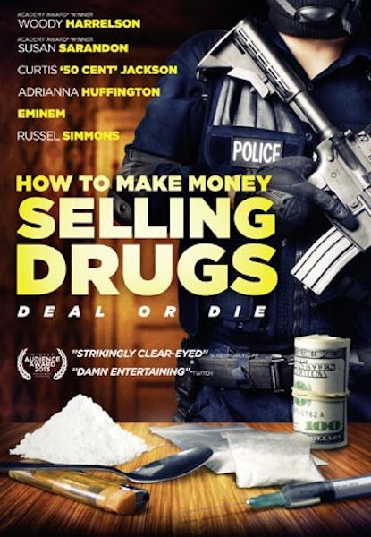 How to Make Money Selling Drugs
