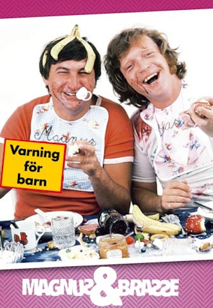 Magnus & Brasse - Varning för barn