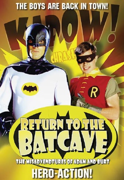 Return to the Batcave: The Misadventures of Adam and Burt
