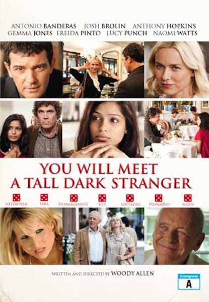 You Will Meet a Tall Dark Stranger