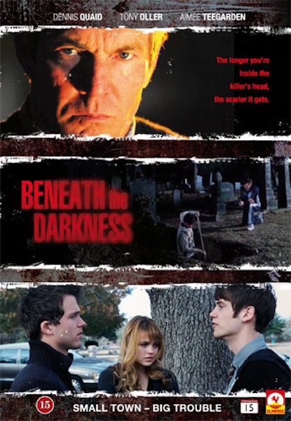 Beneath the Darkness