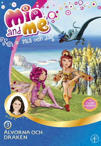 Mia och jag: Älvorna och draken