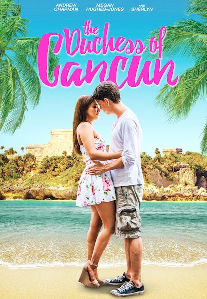 The Duchess of Cancun