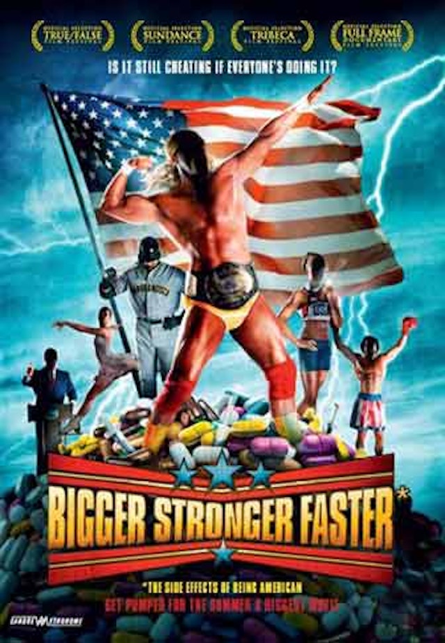 Bigger Stronger Faster