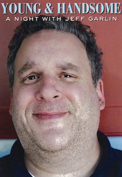 Jeff Garlin - Young & Handsome
