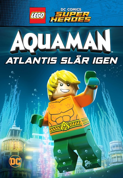 LEGO DC Super Heroes: Aquaman: Rage of Atlantis