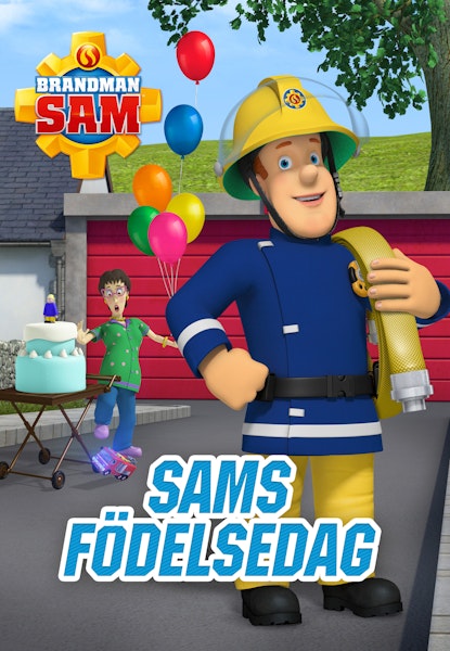 Brandman Sam - Sams födelsedag