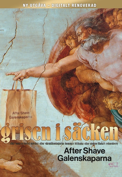 Grisen i säcken - Galenskaparna