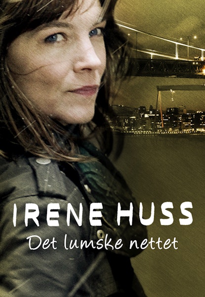 Irene Huss: Det lumske nettet
