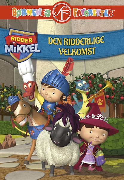 Ridder Mikkel: Den ridderlige velkomst