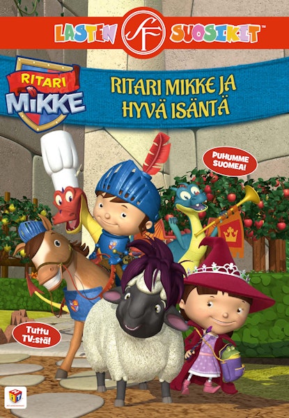 Ritari Mikke ja hyvä isäntä