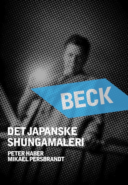 Beck 21 - Den japanske shungamalerri