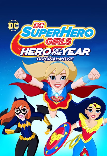 DC Super Hero Girls: Hero of the Year