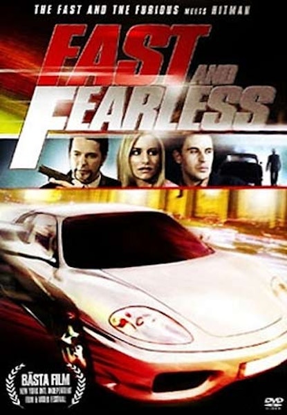 Fast and fearless