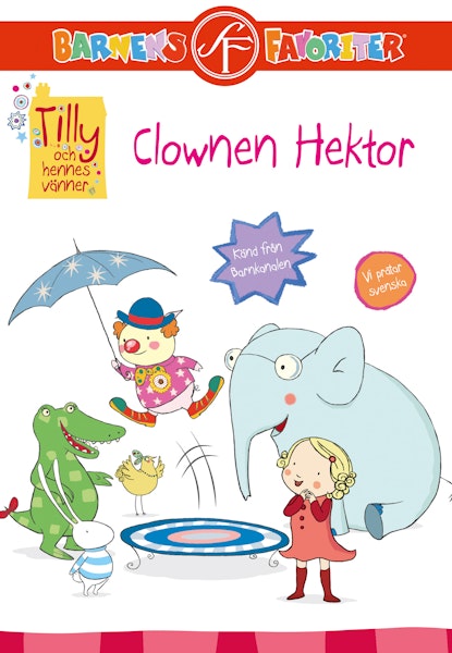 Tilly och vännerna - Clownen Hektor