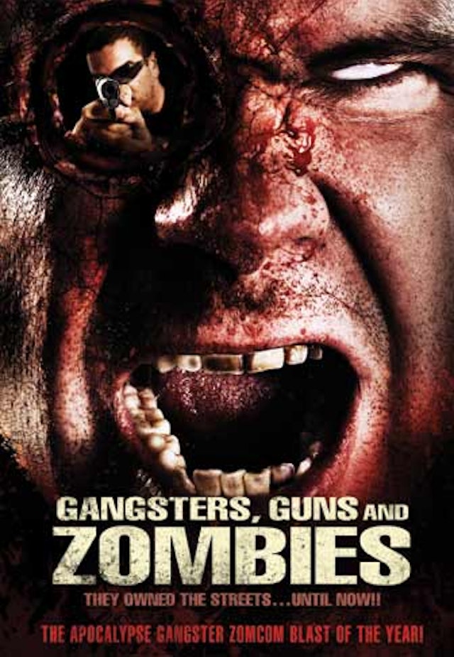 Gangsters, Guns and Zombies