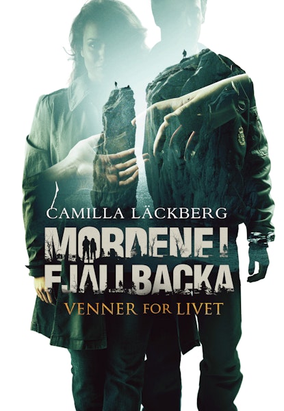 Camilla Läckberg 5 - Venner for livet