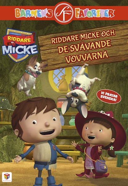 Riddare Micke och de svävande vovvarna