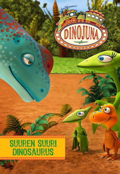Dinojuna - Suuren suuri dinosaurus - Soumenkielinen