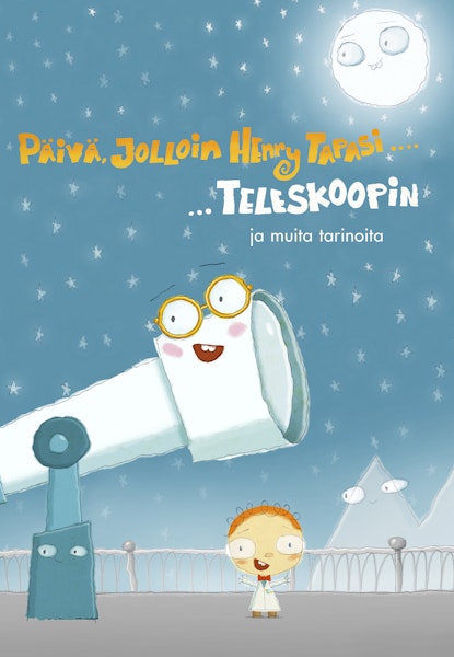 Päivä jolloin Henry tafast... teleskoopin