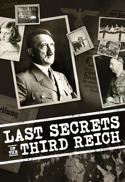 Last Secrets of the Third Reich