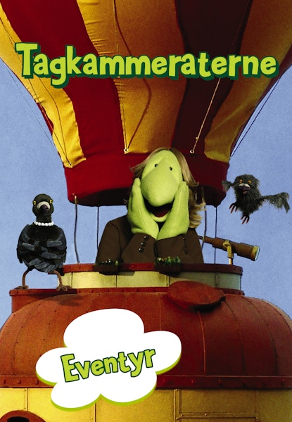 Tagkammeraterne: Eventyr