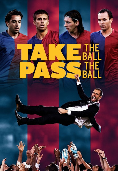 Take the ball, pass the ball