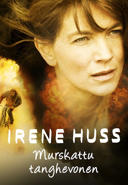 Irene Huss: Murskattu tanghevonen