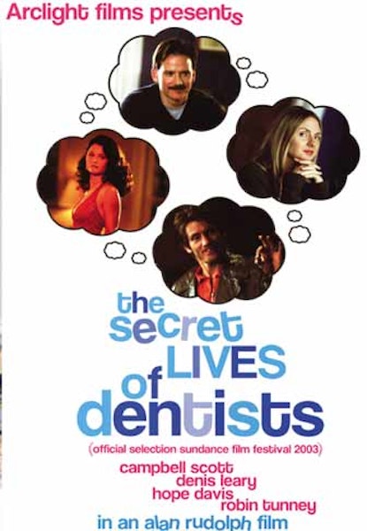 Secret Lives of Dentists