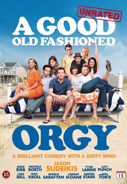 A Good Old Fashioned Orgy