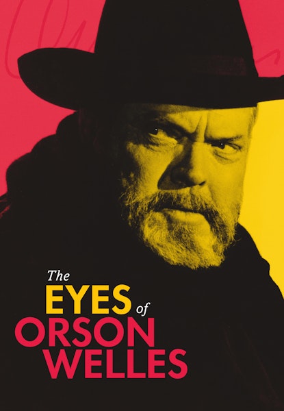 The Eyes of Orson Welles