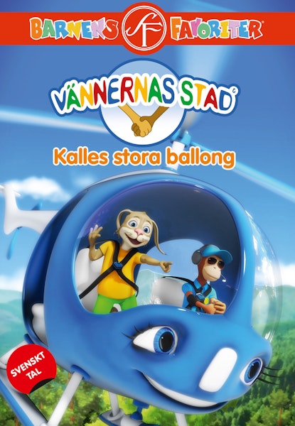 Vännernas stad - Kalles stora ballong