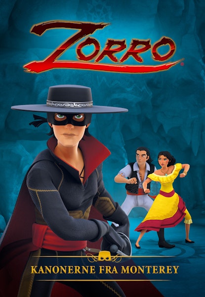Zorro: The Chronicles - Kanonerne fra Monterey