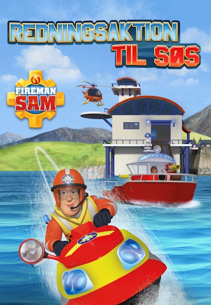 Brandmand Sam: Redningsaktion til søs