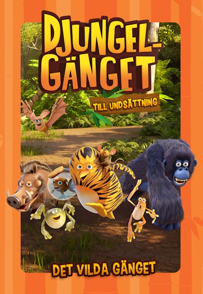 Djungelgänget: Det vilda gänget