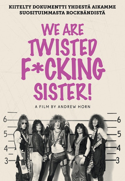 We Are Twisted Fucking Sister
