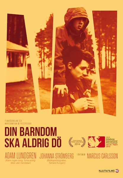 Din barndom ska aldrig dö