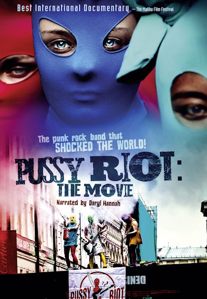 Pussy Riot - The Movie