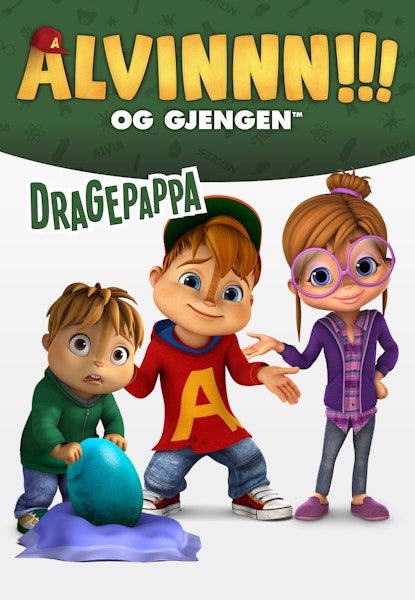 Alvinnn!!! og gjengen - Dragepappa