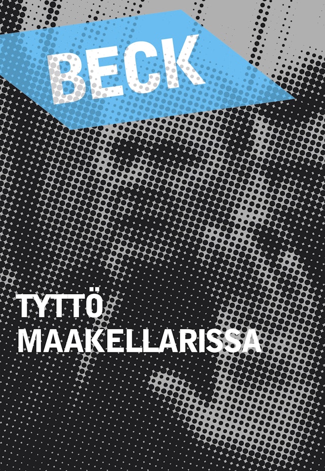 Beck 18 - Tyttö maakellarissa