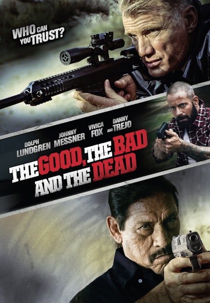 The Good, the Bad, and the Dead