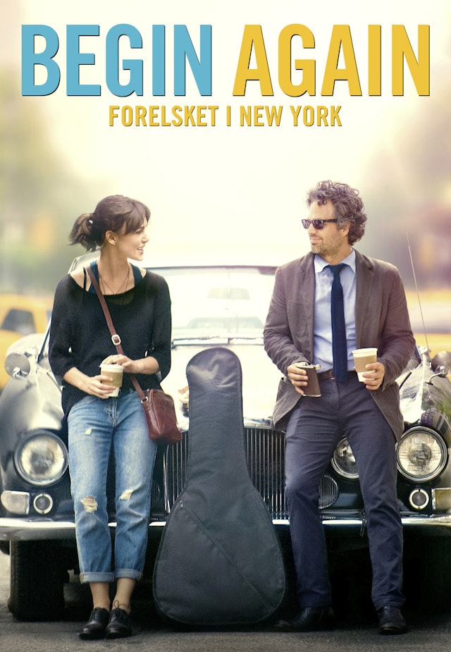 Begin Again: Forelsket i New York