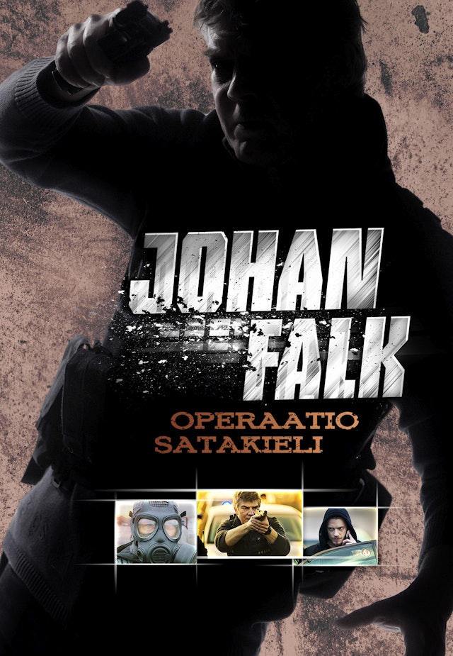Johan Falk 5 - operaatio Satakieli