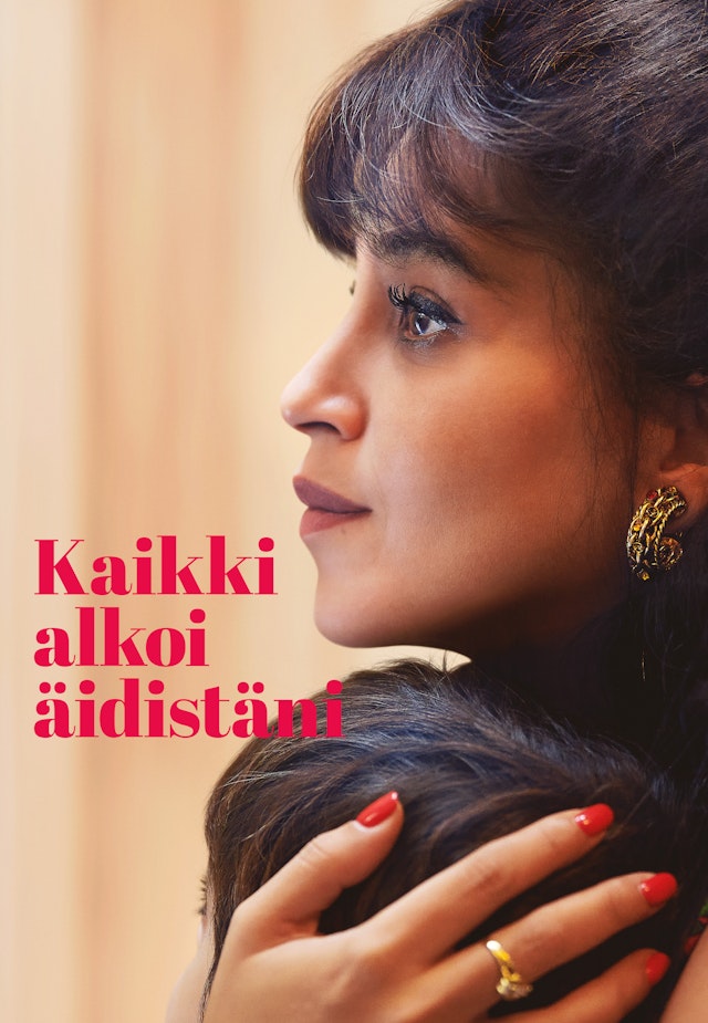 Kaikki alkoi äidistäni