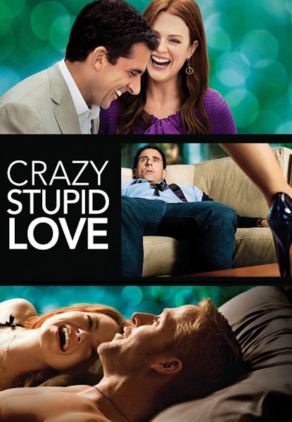Crazy, Stupid, Love.
