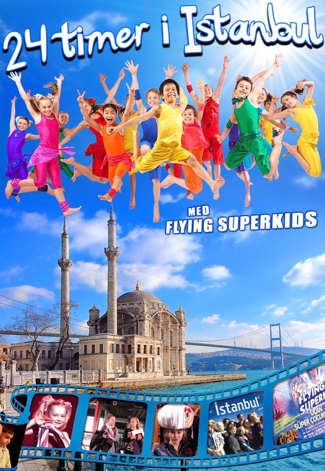 Flying Superkids - 24 Timer i Istanbul