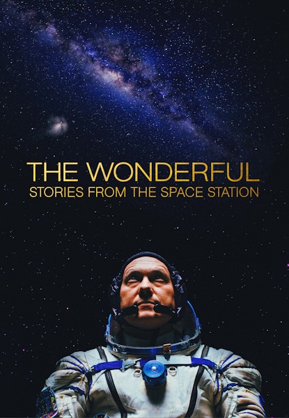 The Wonderful: The Stories From The Space Station